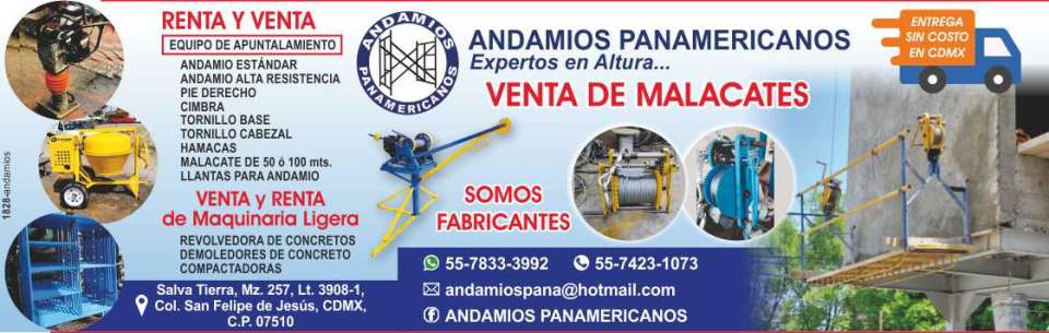 Andamios, Venta de Malacates, Equipo de Apuntalamiento: Andamios, Pie derecho, Cimbra, Tornillo Base y Cabezal, Hamacas, Llantas para Andamios, Tirantes, Venta y Renta de Maquinaria Ligera.