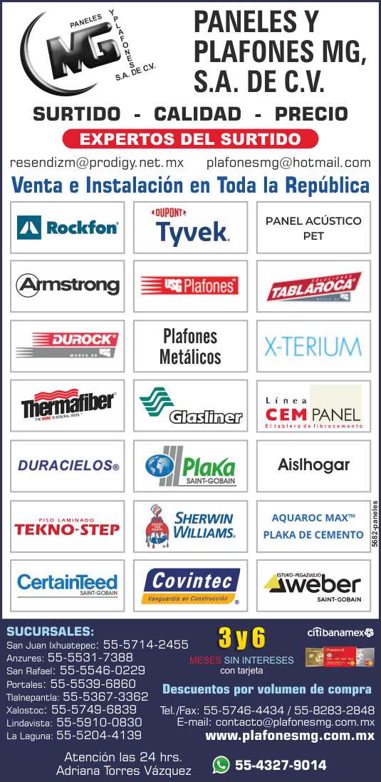 Paneles y Plafones Rockfon, Armstrong,Saint-Gobain, CertainTeed, Covintec, Panel W, Plaka, Tablaroca, Tekno-Step, CemPanel, X-TERIUM, Thermafiber, Aislhogar, Aquaroc Max Plaka de Cemento, Weber.