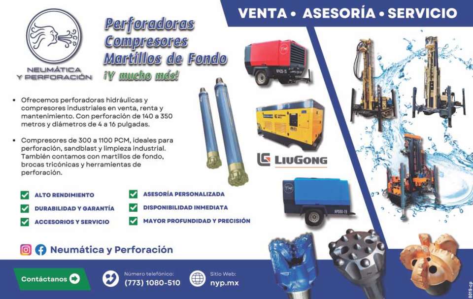 Compresores, Perforadoras y Herramientas para la Perforacion. Martillos de Fondo, Brocas, Tuberia, Extractores, Coples, Accesorios, Bombas para Concreto Lanzado, Estacion de Inyeccion, NYP.