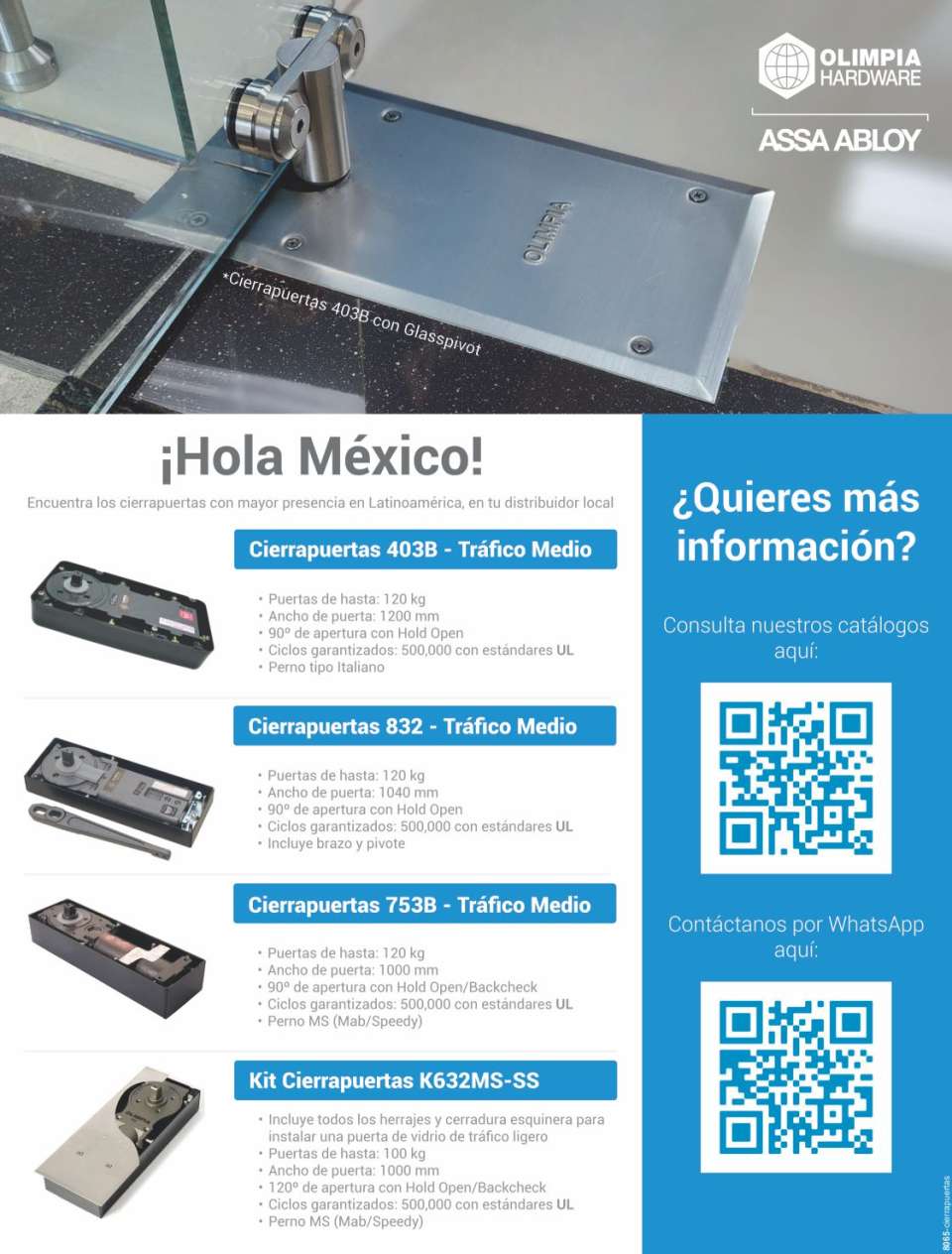 Find the DOOR CLOSERS with the greatest presence in Latin America, at your local distributor. OLIMPIA HARDWARE - ASSA ABLOY The leading brand of door closers, fittings and accessories. Find the DOOR CLOSERS with the greatest presence in Latin America, at your local distributor. OLIMPIA HARDWARE - ASSA ABLOY The leading brand of door closers, fittings and accessories.