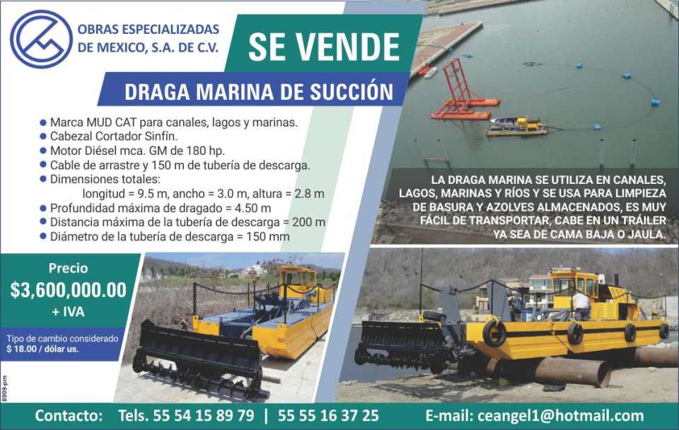 MUD CAT brand, for canals, lakes and marinas, Auger cutter head, GM diesel engine, drag cable and 150 m. of discharge pipe. Dimensions: L=9.5 m, Width= 3.0 m, Height= 2.8 m MUD CAT brand, for canals, lakes and marinas, Auger cutter head, GM diesel engine, drag cable and 150 m. of discharge pipe. Dimensions: L=9.5 m, Width= 3.0 m, Height= 2.8 m
